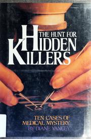 Cover of: The hunt for hidden killers | Diane Yancey