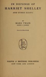 Cover of: In defense of Harriet Shelley, and other essays by Mark Twain, Mark Twain