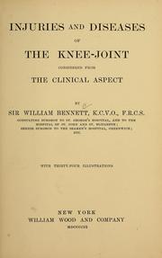 Cover of: Injuries and diseases of the knee-joint considered from the clinical aspect
