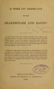 Cover of: Is there any resemblance between Shakespeare and Bacon?