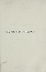 Cover of: The kiss and its history