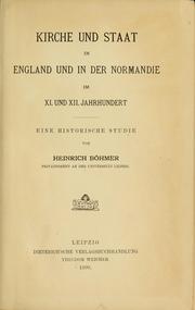 Cover of: Kirche und Staat in England und in der Normandie im 11. und 12. Jahrhundert: eine historische Studie