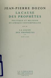 Cover of: La cause des prophètes by Jean-Pierre Dozon