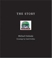Cover of: The Story by Michael Ondaatje