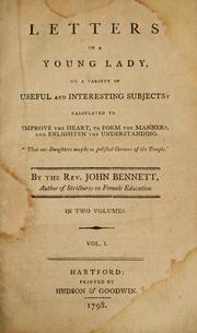 Cover of: Letters to a young lady: on a variety of useful and interesting subjects : calculated to improve the heart, to form the manners, and enlighten the understanding