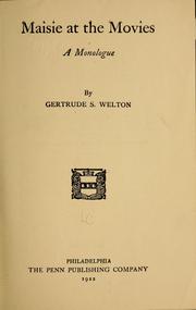 Cover of: Maisie at the movies.. by Gertrude S. Welton