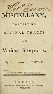 Cover of: A miscellany, containing several tracts on various subjects