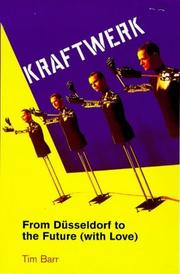 Cover of: Kraftwerk by Tim Barr, Tim Barr