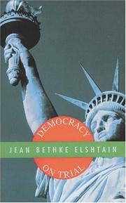 Cover of: Democracy on Trial by Jean Bethke Elshtain