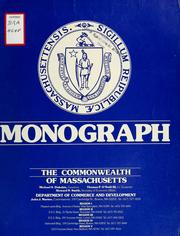 Monograph, the commonwealth of Massachusetts by Massachusetts. Dept. of Commerce and Development