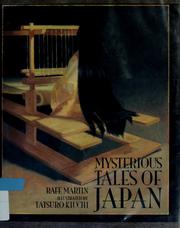 Cover of: Mysterious tales of Japan | Rafe Martin