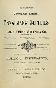 Cover of: Price list of physicians' supplies by Truax, Charles, Greene & Co, Truax, Charles, Greene & Co