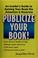 Cover of: Publicize your book!