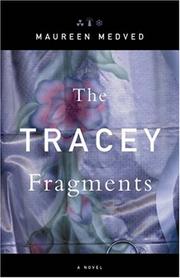 Cover of: The Tracey fragments by Maureen Medved