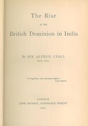 Cover of: The Rise of the British Dominion in India by 