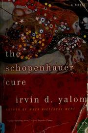 Cover of: The Schopenhauer cure by Irvin D. Yalom
