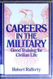 Cover of: Careers in the military: good training for civilian life