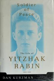 Cover of: Soldier of peace: the life of Yitzhak Rabin, 1922-1995