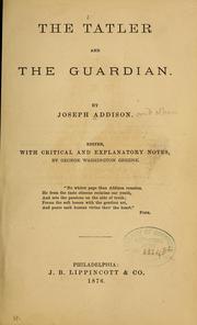 Cover of: The Tatler and The Guardian by Joseph Addison