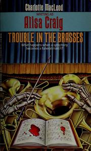Cover of: Trouble in the brasses by Charlotte MacLeod