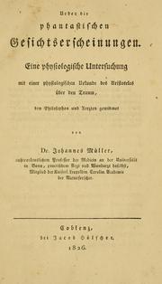 Cover of: Ueber die phantastischen Gesichtserscheinungen by Johannes Peter Müller