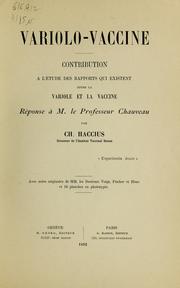 Cover of: Variolo-vaccine: contribution à l'étude des rapports qui existent entre la variole et la vaccine