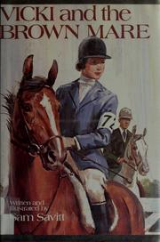 Vicki and the brown mare by Sam Savitt