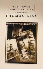 Cover of: The truth about stories by King, Thomas