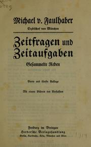 Cover of: Zeitfragen und Zeitaufgaben by Faulhaber, Michael von Cardinal