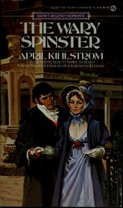 Cover of: The Wary Spinster by April Kihlstrom