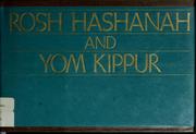 Cover of: Rosh Hashanah and Yom Kippur by Howard Greenfeld