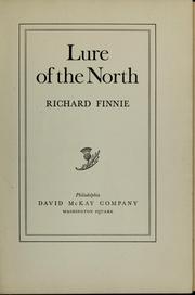 Cover of: Lure of the North by Richard Finnie