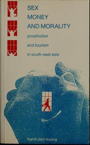 Cover of: Sex, money, and morality by Thanh-Đạm Trương