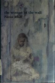 The woman in the wall by Patrice Kindl