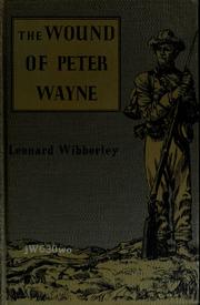 Cover of: The wound of Peter Wayne by Leonard Wibberley