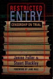 Cover of: Restricted entry: censorship on trial