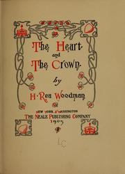 Cover of: The heart and The crown