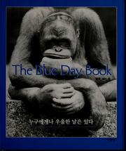 Cover of: The blue day book: nugu egena uurhan nal ŭn itta