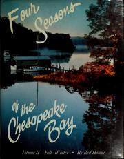 Cover of: Four seasons of the Chesapeake Bay