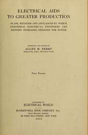 Cover of: Electrical aids to greater production by Allen Mason Perry