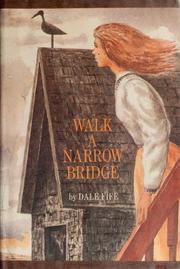 Cover of: Walk a narrow bridge