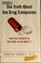 Cover of: The truth about the drug companies
