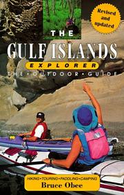 Cover of: The Gulf Islands explorer: the outdoor guide