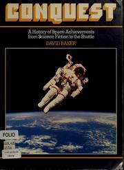 Cover of: Conquest: a history of space achievements from science fiction to the shuttle