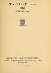Cover of: The golden darkness by Oscar Williams