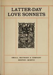 Cover of: Latter-day love sonnets by [Maynard, Laurens] 1866-1917,