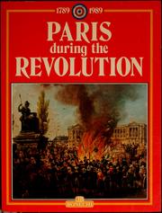 Cover of: Paris during the Revolution, 1789-1989