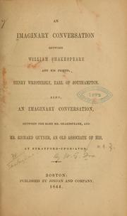 Cover of: An imaginary conversation between William Shakespeare and his friend, Henry Wriothesly, earl of Southampton