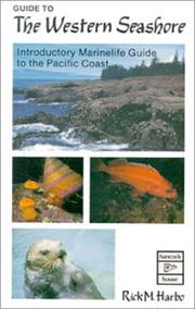 Cover of: Guide to the Western Seashore: Introductory Marinelife Guide to the Pacific Coast