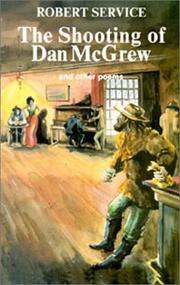 Cover of: Shooting of Dan Mcgrew by Robert W. Service, Robert W. Service